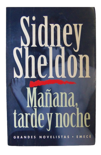 Mañana, Tarde Y Noche Sidney Sheldon Emece Best Seller