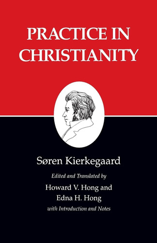 Libro: Practice In Christianity : Kierkegaard S Writings, Vo