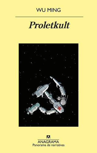 Proletkult. Wu Ming. Anagrama