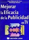 Mejorar La Eficacia De Lapublicidad En Tv - Juan Manuel De T