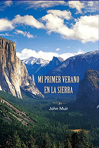 Mi Primer Verano En La Sierra, John Muir, Hermida