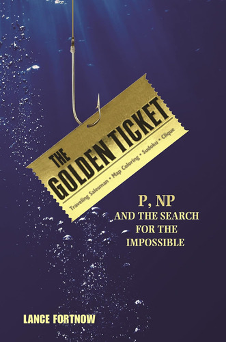 Libro: The Golden Ticket: P, Np, And The Search For The