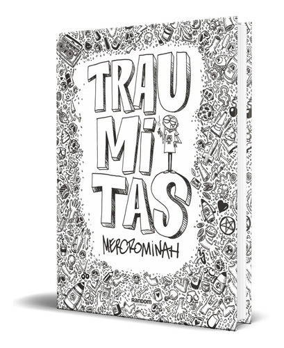 Traumitas, De Mercrominah. Editorial Random Cómic, Tapa Blanda En Español, 2019