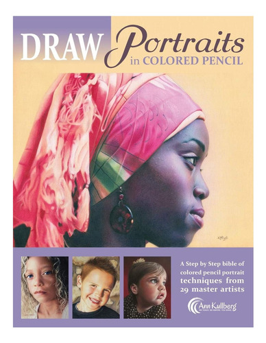 Libro: Dibujar Retratos Con Lápiz De Colores: El Paso Defini