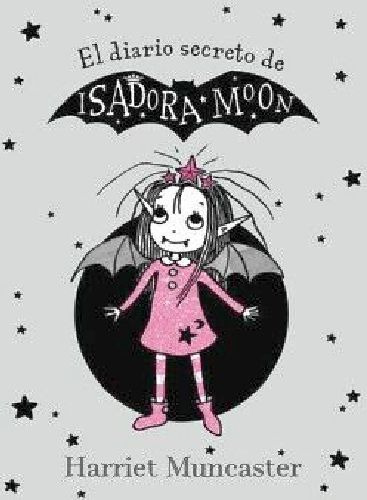 El Diario Secreto De Isadora Moon