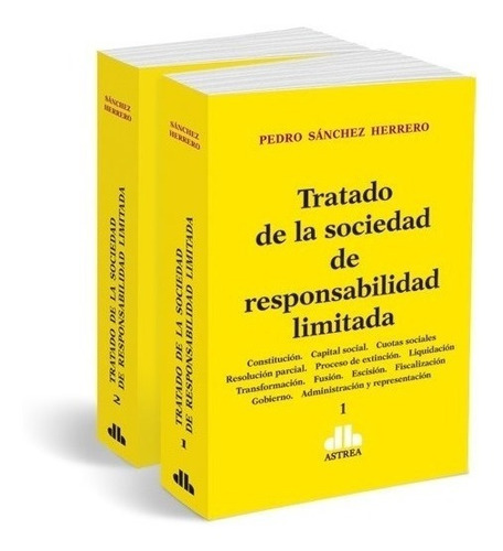 Tratado De La Sociedad De Responsabilidad Limitada - 2 Tomos