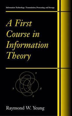 Libro A First Course In Information Theory - Raymond W. Y...