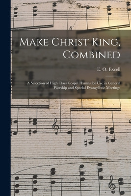 Libro Make Christ King, Combined: A Selection Of High Cla...