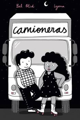 Camioneras - Olid, Ben / Lyona (ilust.)