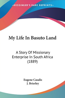 Libro My Life In Basuto Land: A Story Of Missionary Enter...