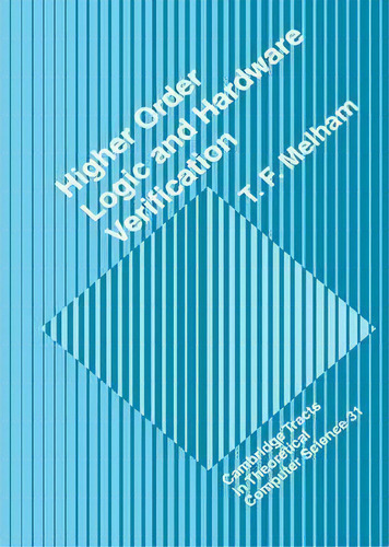 Higher Order Logic And Hardware Verification, De T. F. Melham. Editorial Cambridge University Press, Tapa Dura En Inglés