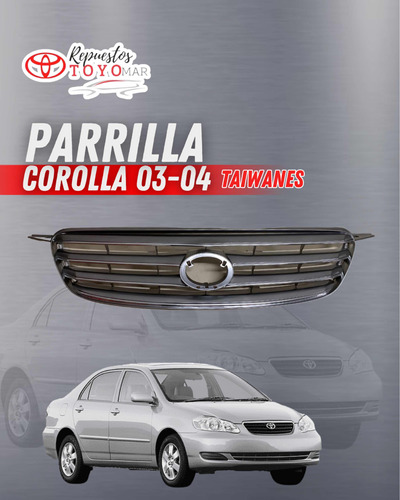 Parrilla Toyota Corolla 03-04 Taiwanes