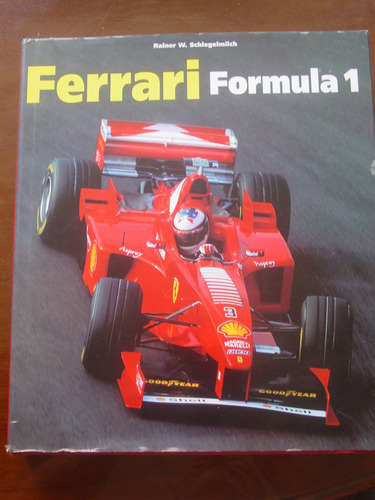 Ferrari Formula 1, Rainer W. Schlegelmilch