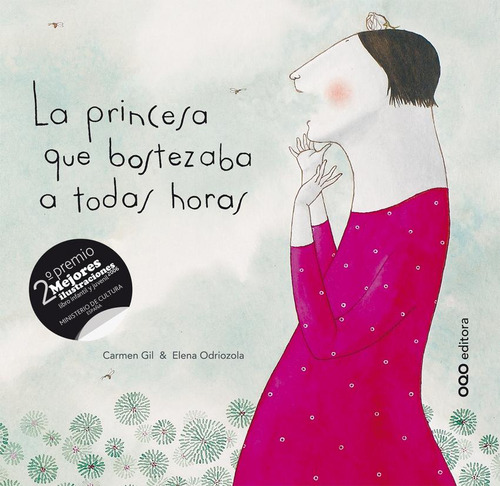 Libro: La Princesa Que Bostezaba A Todas Horas. Gil Martínez