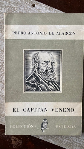 Lote: El Capitán Veneno Y Escándalo /  Pedro De Alarcón  A3