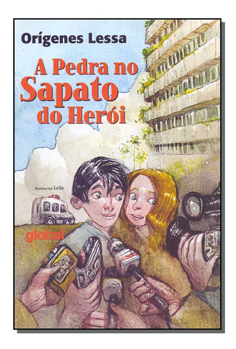 Libro Pedra No Sapato Do Heroi A De Lessa Origenes Editora