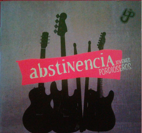 Cd Jovenes Pordioseros  Abstinencia 