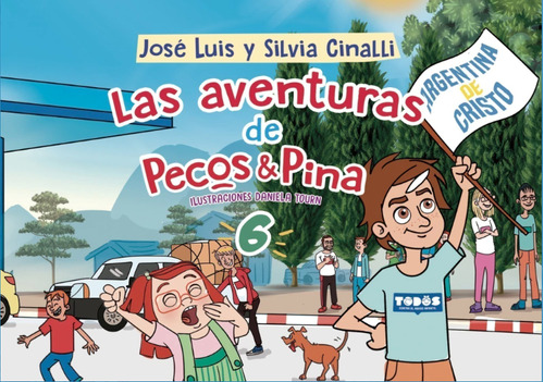 Las Aventuras De Pecos Y Pina 6 - José Luis Y Silvia Cinall