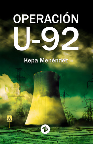 Operacion U-92, De Menendez,kepa., Vol. 1. Editorial Editorial Canal De Distribucion, Tapa Blanda En Español
