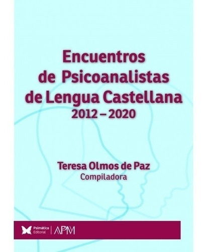 Encuentros De Psicoanalistas Delengua Castellana2012-20 - *