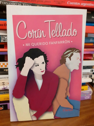 Mi Querido Fanfarron  -  Corin Tellado  - Clarin