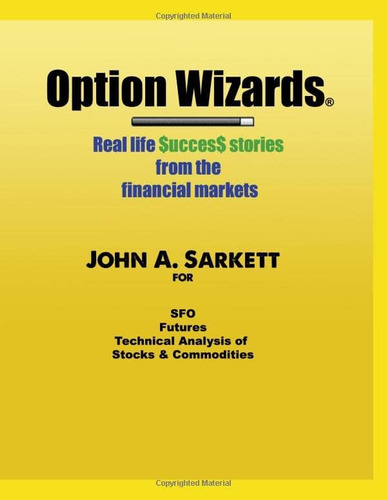 Libro: Option Wizards®: Real Life Success Stories From The F