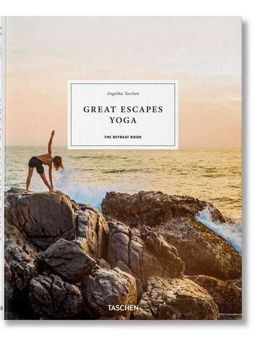 Great Escapes Yoga. The Retreat Book- Angelika -(t.dura)- *