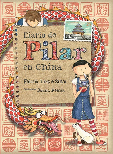 Diario De Pilar En China - Flavia Lins E Silva - Ed. Vyr