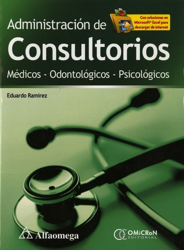 Administracion De Consultorios: Medicos-odontologicos-psicol