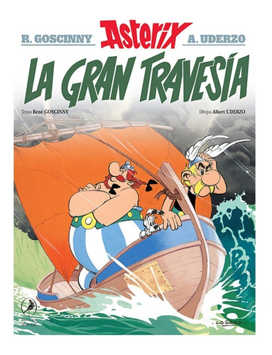 Asterix 22 - La Gran Travesía - Goscinny Y Uderzo