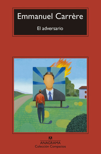 El Adversario - Emmanuel Carrère