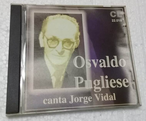 Osvaldo Pugliese - Canta Jorge Vidal Cd Excelente / Kktus 