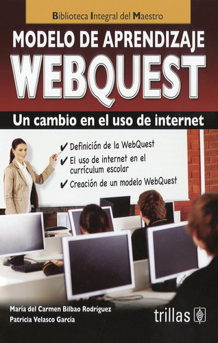 Modelo De Aprendizaje Webquest Un Cambio En El Uso De 6157p