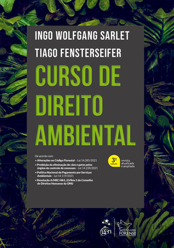 Curso de Direito Ambiental, de Sarlet, Ingo Wolfgang. Editora Forense Ltda., capa mole em português, 2022