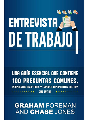 Libro: Entrevista De Trabajo: Una Guía Esencial Quecontiene