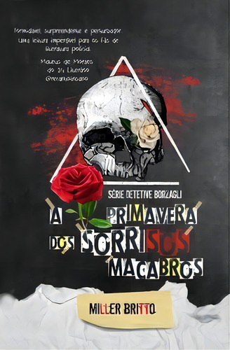 A Primavera Dos Sorrisos Macabros, De Britto Miller. Editora Sete Autores Em Português