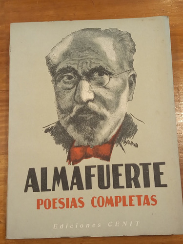 Poesias Completas De Almafuerte Ed Cenit