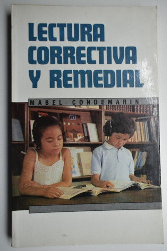 Lectura Correctiva Y Remedial Mabel Condemarin          C192