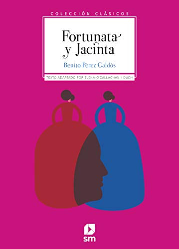 Fortunata Y Jacinta - Perez Galdos Benito