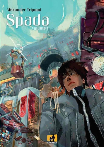 Spada 01, De Tripood, Alexander. Editorial Shockdom, Tapa Dura En Español