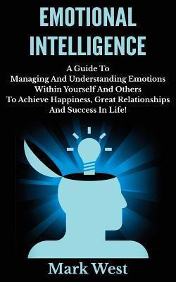 Libro Emotional Intelligence : A Guide To Managing And Un...