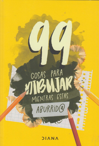 99 Cosas Para Dibujar Mientras