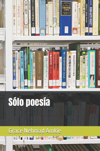 Libro: Sólo Poesía (spanish Edition)