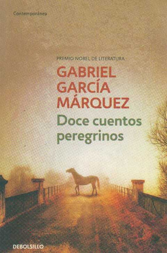 Libro: Doce Cuentos Peregrinos - Gabriel García Márquez