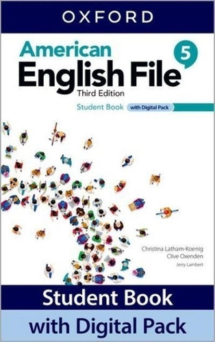 American English File 5 3/Ed.- Student's Book + Digital Pack, de Latham-Koenig, Christina. Editorial Oxford University Press, tapa blanda en inglés americano, 2021