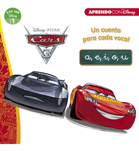 Cars 3. Un Cuento Para Vocal: A, E, I, O, U