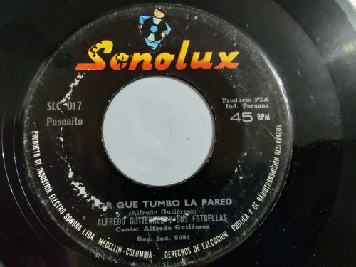 Vinilo Single De Alfredo Gutiérrez Por Qué Tumbó La P(ll178 