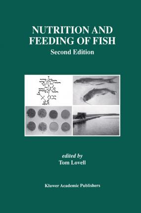 Libro Nutrition And Feeding Of Fish - Tom Lovell
