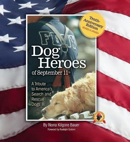 Dog Heroes Of September 11th A Tribute To Americas Search An