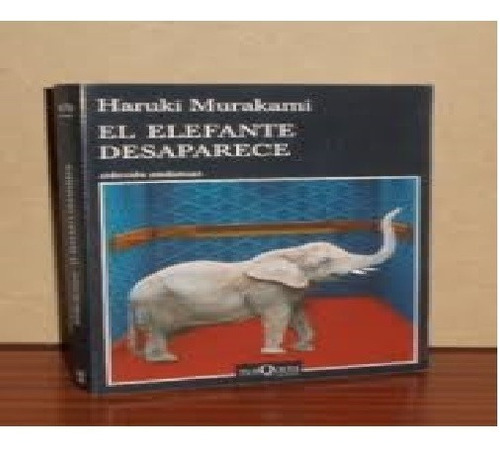 Libro El Elefante Desaparece De Haruki Murakami